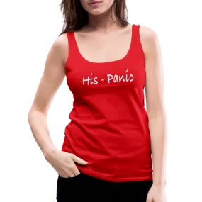 His - Panic Women's Premium Tank Top (Hispanic Women)