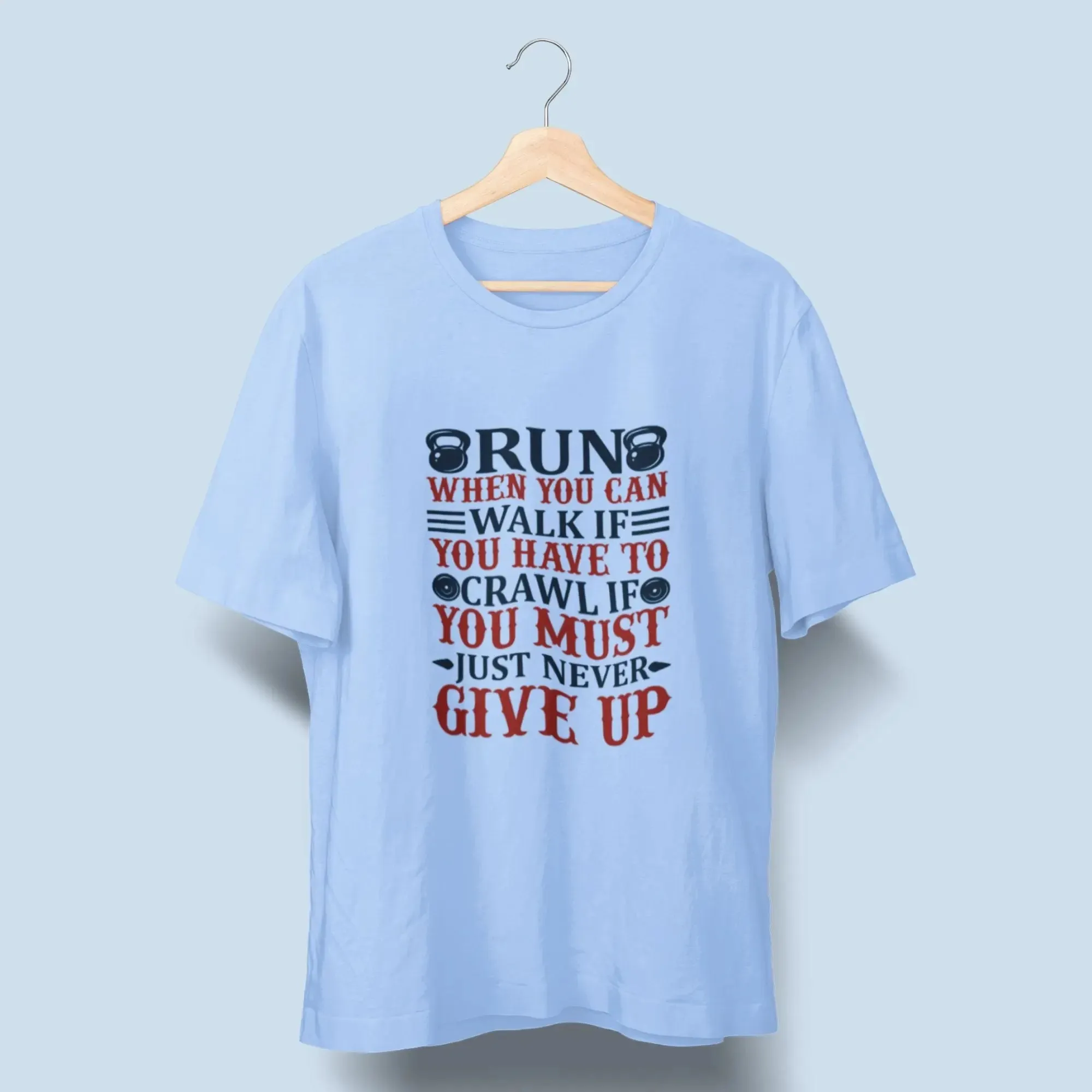 Run When You Can Walk if Round Neck Standard T-Shirt