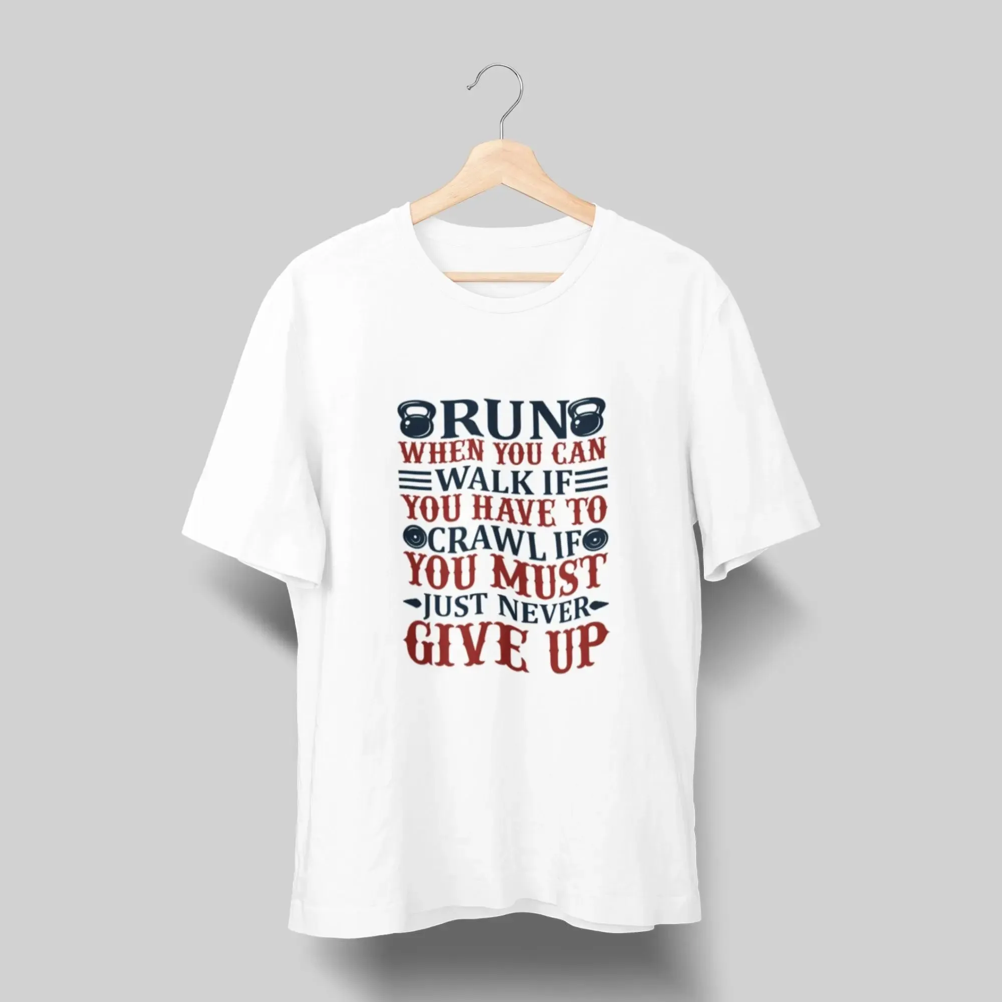 Run When You Can Walk if Round Neck Standard T-Shirt