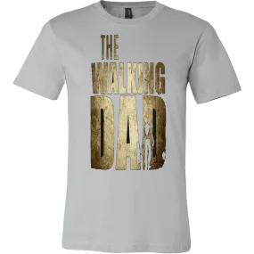 The Walking Dad Limited Edition T-Shirt